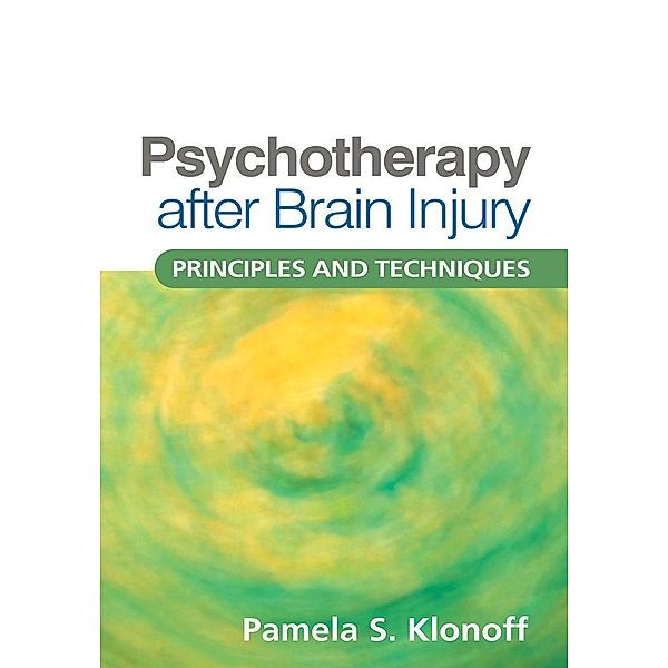 Psychotherapy after Brain Injury, Pamela S. Klonoff