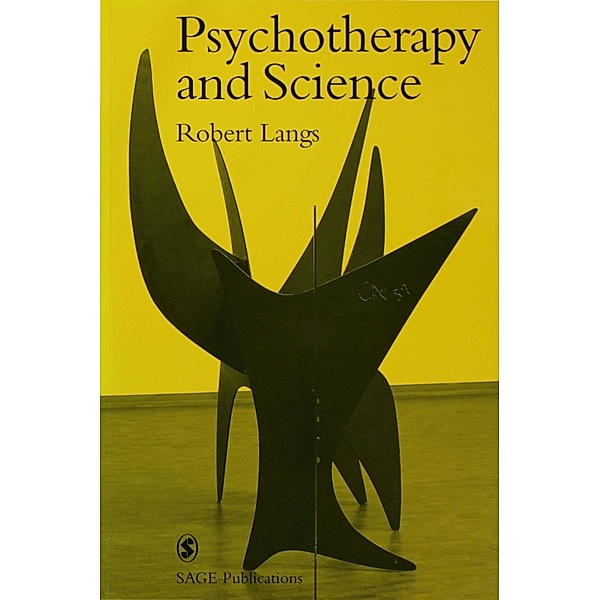 Psychotherapy and Science / Perspectives on Psychotherapy series, Rob Langs