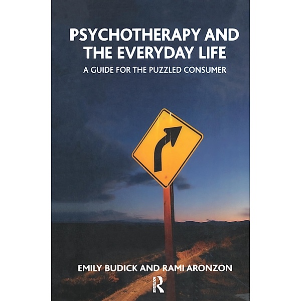 Psychotherapy and the Everyday Life, Rami Aronzon, Emily Budick