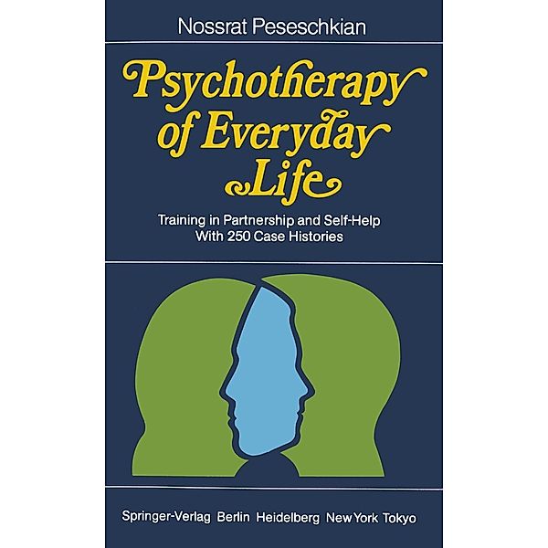 Psychotherapy of Everyday Life, Nossrat Peseschkian