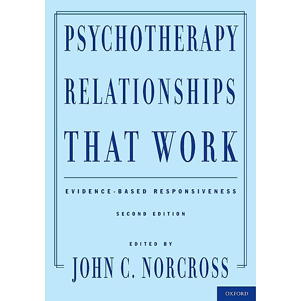 Psychotherapy Relationships That Work