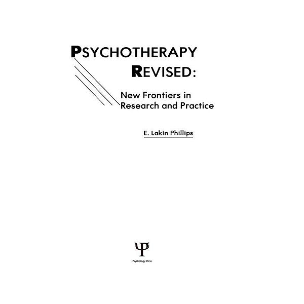 Psychotherapy Revised, E. Lakin Phillips
