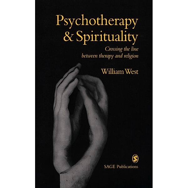 Psychotherapy & Spirituality / Perspectives on Psychotherapy series, William West