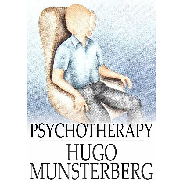 Psychotherapy / The Floating Press, Hugo Munsterberg