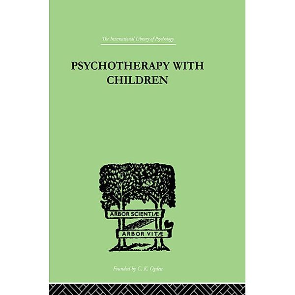 Psychotherapy with Children, Frederick H. Allen