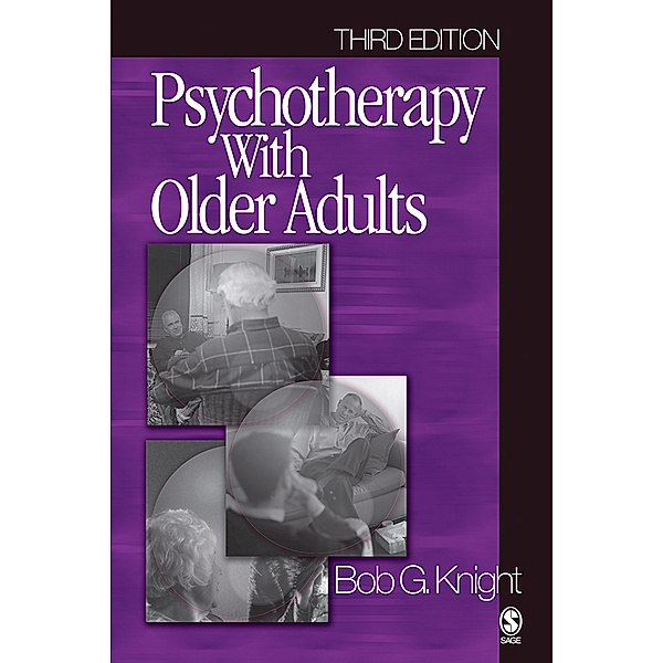 Psychotherapy with Older Adults, Bob G. Knight