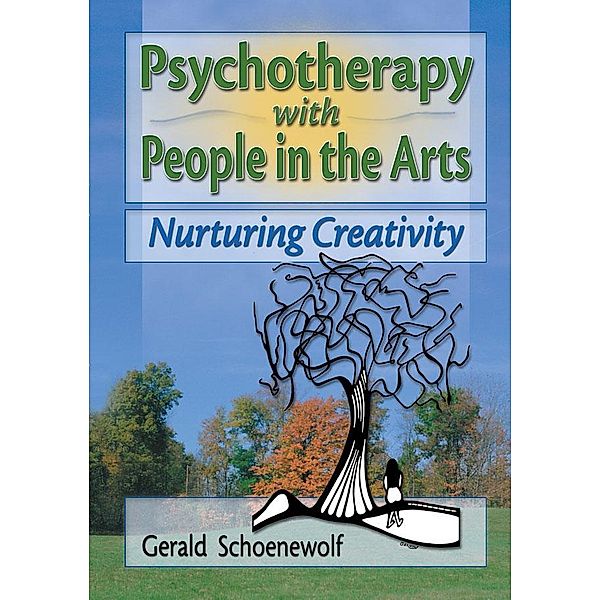 Psychotherapy with People in the Arts, Terry S Trepper, Gerald Schoenewolf