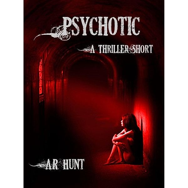 Psychotic / Artemis Hunt, Artemis Hunt