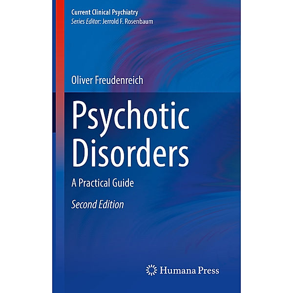 Psychotic Disorders, Oliver Freudenreich