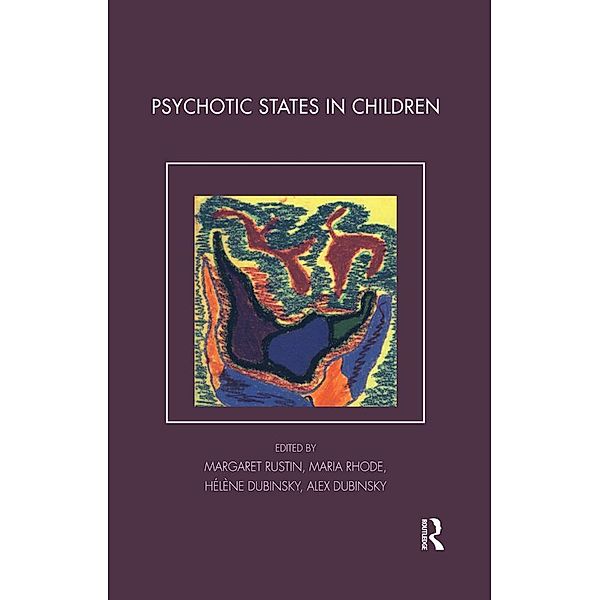 Psychotic States in Children, Alex Dubinsky