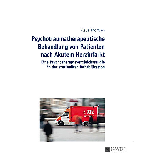 Psychotraumatherapeutische Behandlung von Patienten nach Akutem Herzinfarkt, Klaus Thomsen