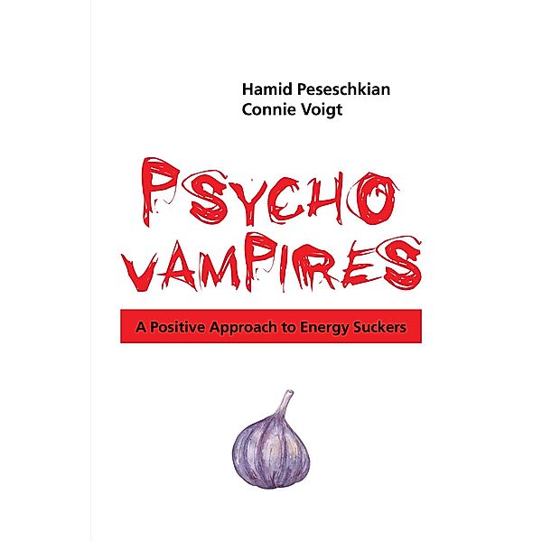 Psychovampires, Hamid Peseschkian Connie Voigt
