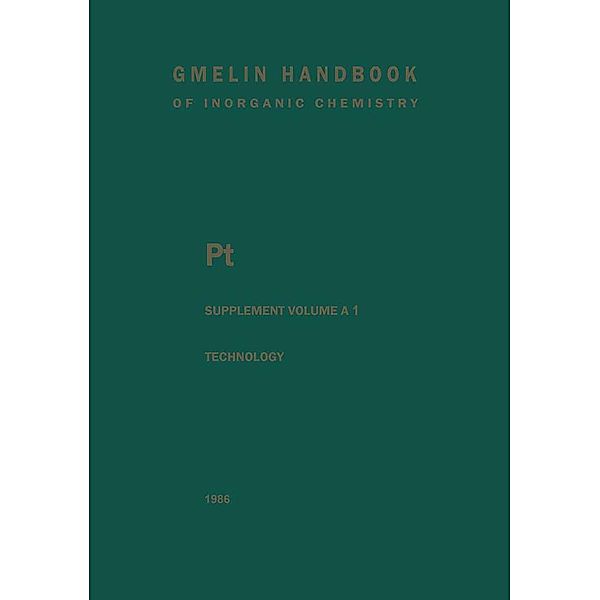 Pt Platinum / Gmelin Handbook of Inorganic and Organometallic Chemistry - 8th edition Bd.P-t / P-t / 1