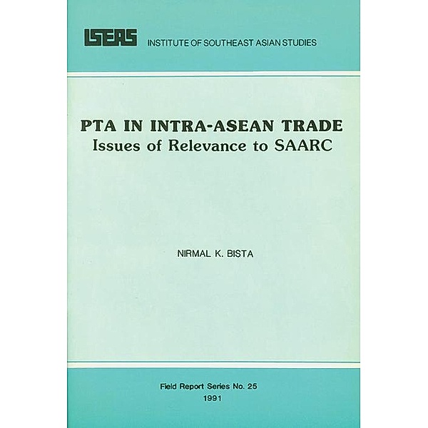 PTA in Intra-ASEAN Trade, Nirmal K. Bista
