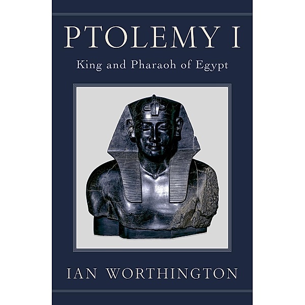 Ptolemy I, Ian Worthington
