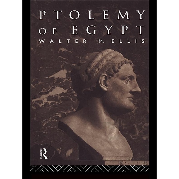 Ptolemy of Egypt, Walter M. Ellis