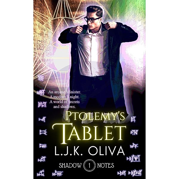 Ptolemy's Tablet (Shadownotes, #1) / Shadownotes, Ljk Oliva