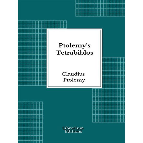 Ptolemy's Tetrabiblos, Claudius Ptolemy