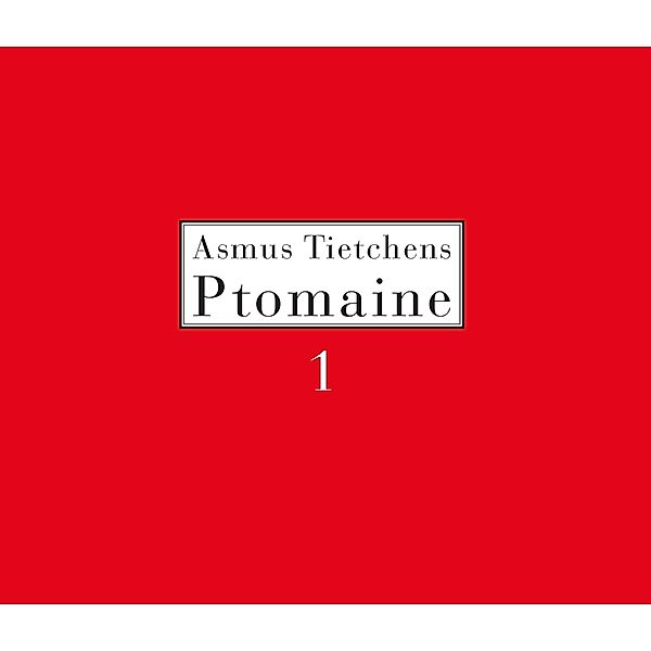 Ptomaine 1, Asmus Tietchens