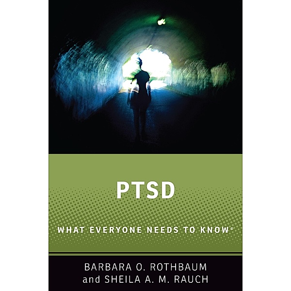 PTSD, Barbara O. Rothbaum, Sheila A. M. Rauch