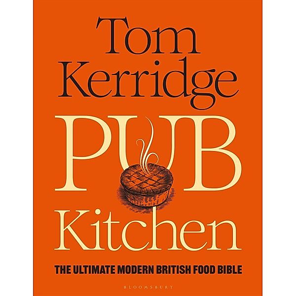 Pub Kitchen, Tom Kerridge