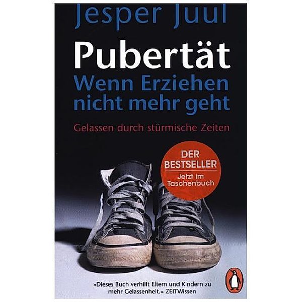 Pubertät - wenn Erziehen nicht mehr geht, Jesper Juul