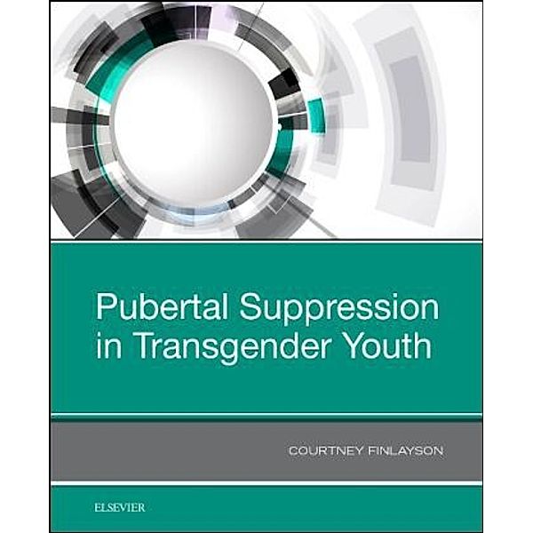 Pubertal Suppression in Transgender Youth, Courtney Finlayson