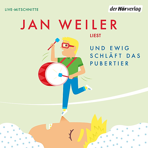 Pubertier - 3 - Und ewig schläft das Pubertier, Jan Weiler