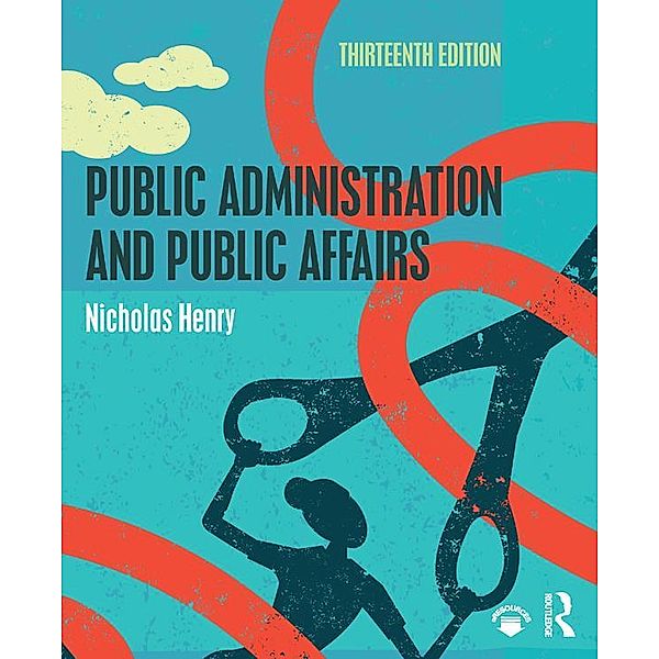 Public Administration and Public Affairs, Nicholas Henry