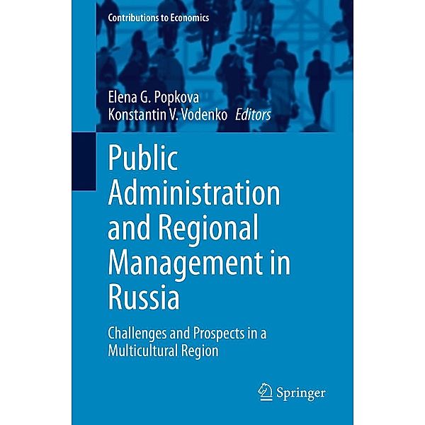 Public Administration and Regional Management in Russia / Contributions to Economics