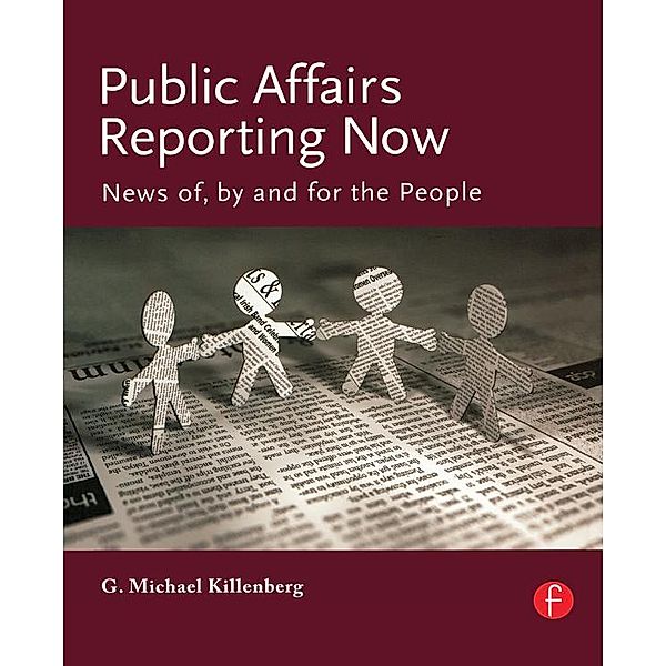 Public Affairs Reporting Now, George Michael Killenberg