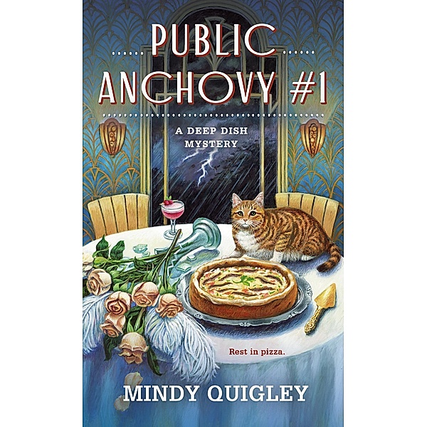 Public Anchovy #1 / Deep Dish Mysteries Bd.3, Mindy Quigley