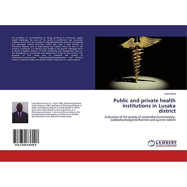 Public and private health institutions in Lusaka district, Luke Alutuli