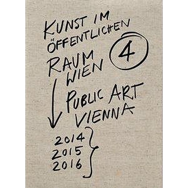 Public Art Vienna Kunst im öffentlichen Raum Wien, Eva-Maria Stadler, Mechtild Widrich