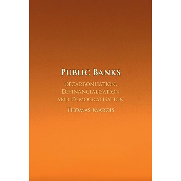 Public Banks, Thomas Marois