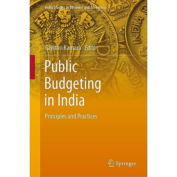 Public Budgeting in India / India Studies in Business and Economics