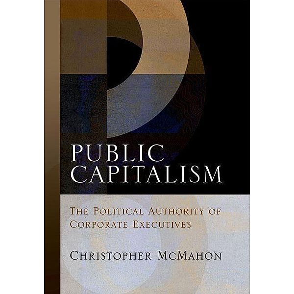 Public Capitalism / Haney Foundation Series, Christopher Mcmahon