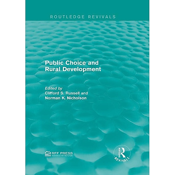 Public Choice and Rural Development / Routledge Revivals