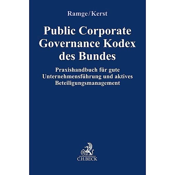 Public Corporate Governance Kodex des Bundes, Stefan Ramge, Andreas Kerst