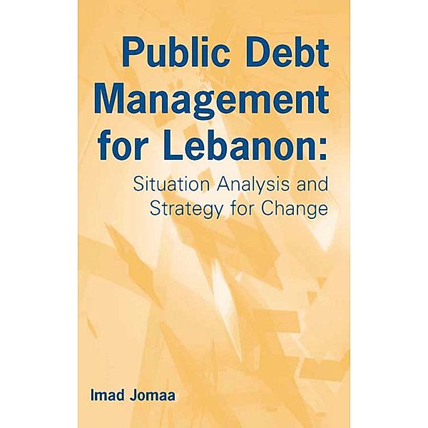Public Debt Management for Lebanon, Imad Jomaa