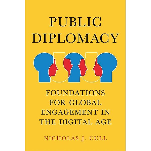 Public Diplomacy / CPC - Contemporary Political Communication, Nicholas J. Cull