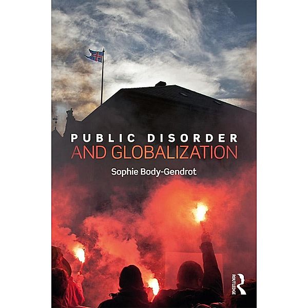 Public Disorder and Globalization, Sophie Body-Gendrot