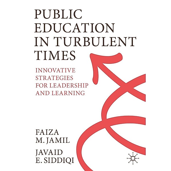 Public Education in Turbulent Times / Progress in Mathematics, Faiza M. Jamil, Javaid E. Siddiqi