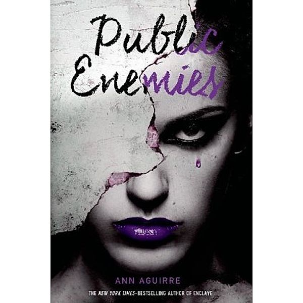 Public Enemies, Ann Aguirre