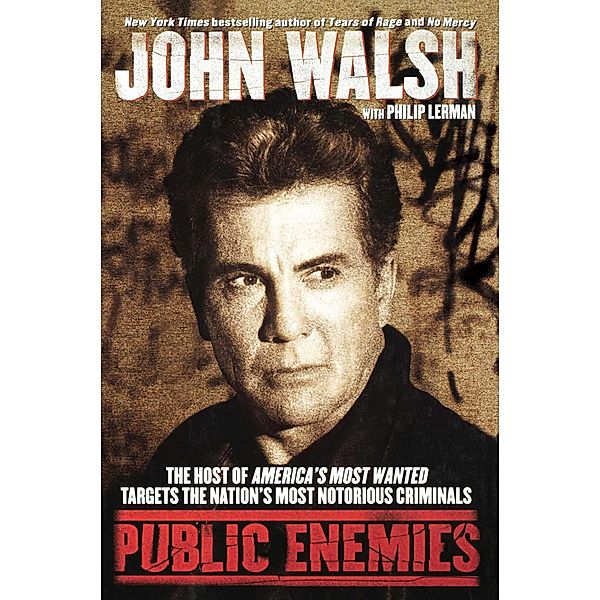 Public Enemies, John Walsh, Philip Lerman