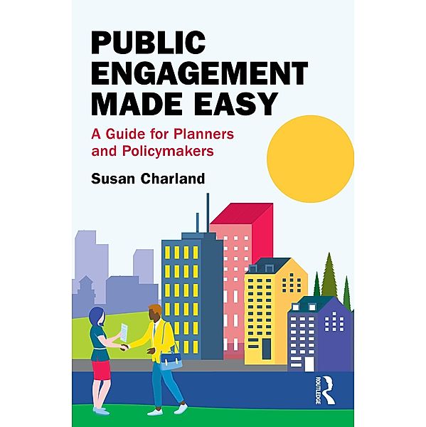 Public Engagement Made Easy, Susan Charland