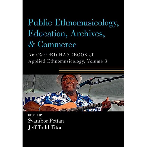 Public Ethnomusicology, Education, Archives, & Commerce