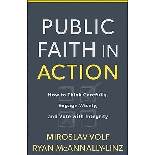Public Faith in Action, Miroslav Volf