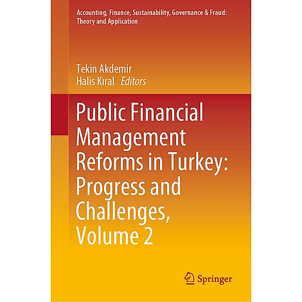 Public Financial Management Reforms in Turkey: Progress and Challenges, Volume 2