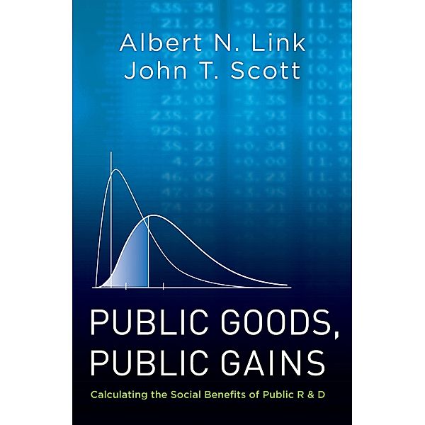 Public Goods, Public Gains, Albert N. Link, John T. Scott